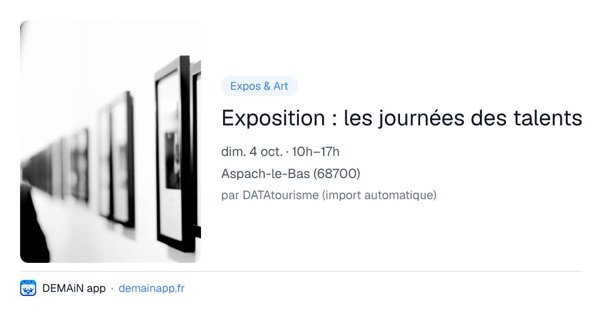 Exposition : les journées des talents — Aspach-le-Bas