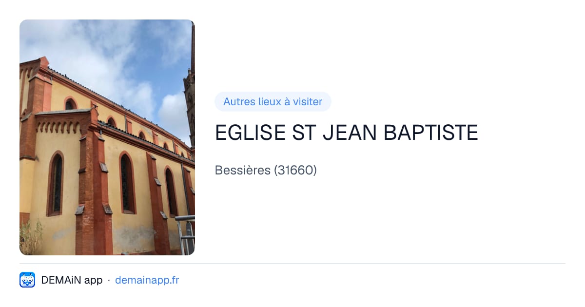 EGLISE ST JEAN BAPTISTE — Bessières