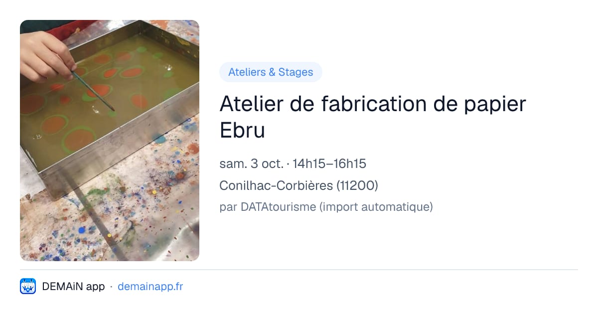 Atelier de fabrication de papier Ebru — Conilhac-Corbières