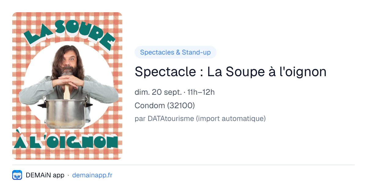 Spectacle : La Soupe à l'oignon — Condom