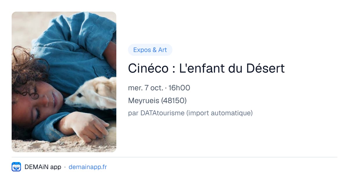 Cinéco : L'enfant du Désert — Meyrueis