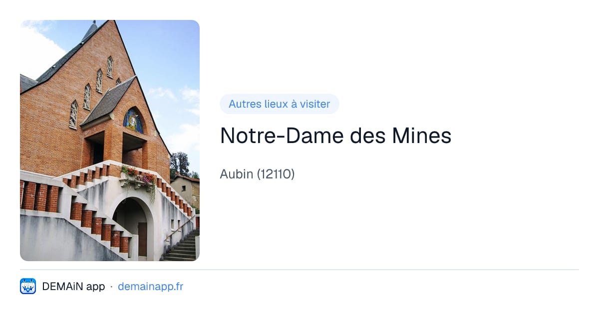 Notre-Dame des Mines — Aubin