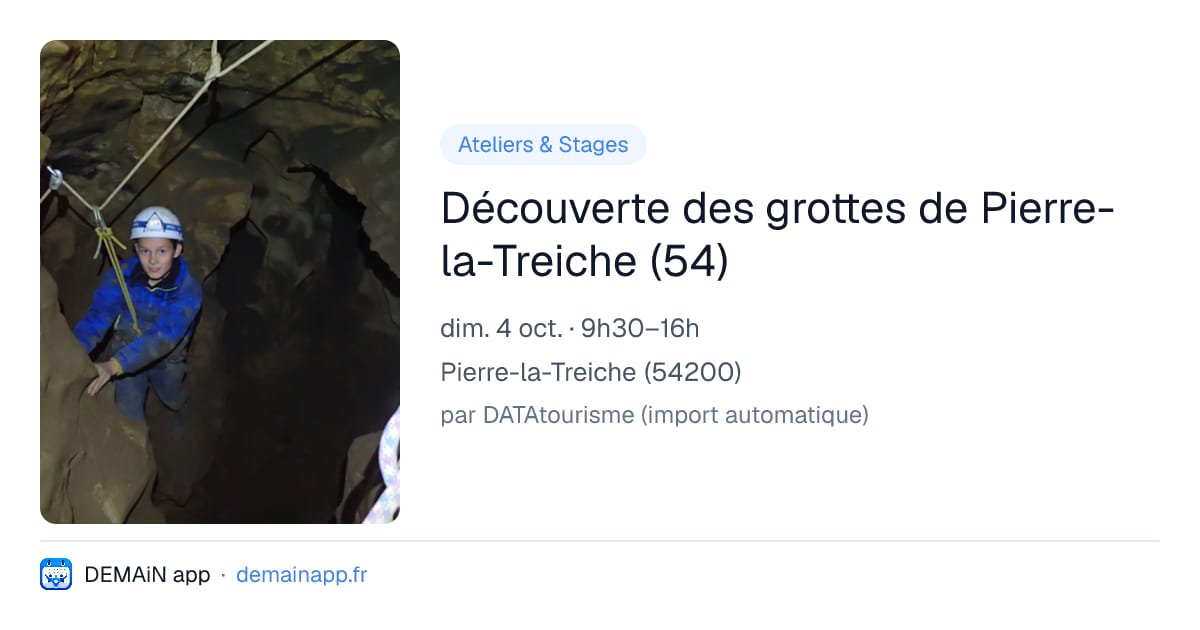 Découverte des grottes de Pierre-la-Treiche (54) — Pierre-la-Treiche