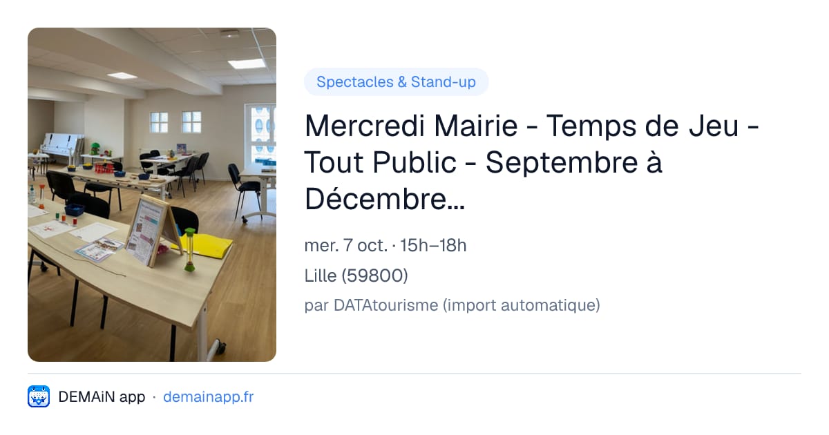 Mercredi Mairie - Temps de Jeu - Tout Public - Septembre à Décembre 2026 — Lille