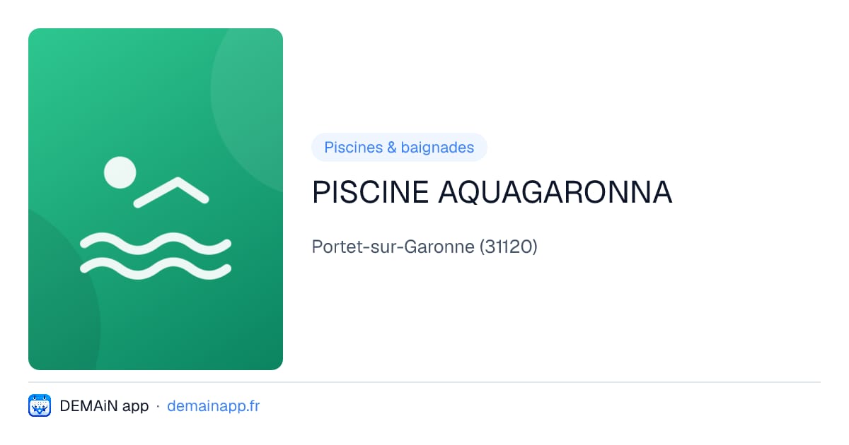 PISCINE AQUAGARONNA — Portet-sur-Garonne