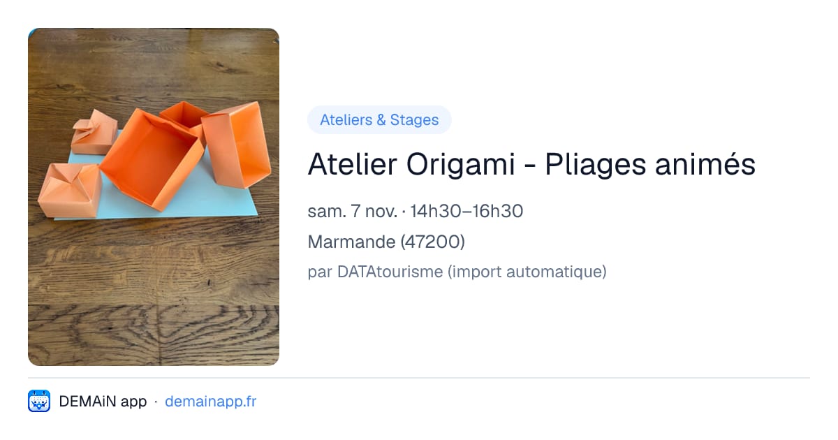 Atelier Origami - Pliages animés — Marmande