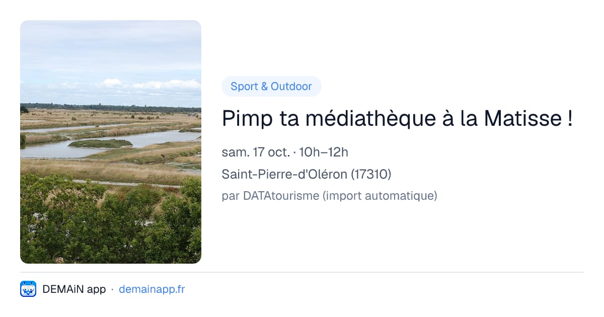 Pimp ta médiathèque à la Matisse ! — Saint-Pierre-d'Oléron