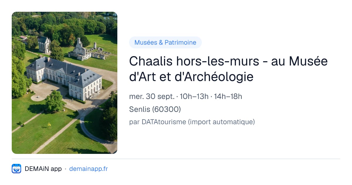 Chaalis hors-les-murs - au Musée d'Art et d'Archéologie — Senlis