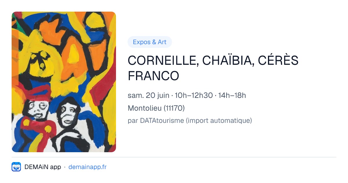 CORNEILLE, CHAÏBIA, CÉRÈS FRANCO — Montolieu