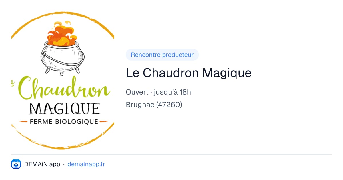 Le Chaudron Magique — Brugnac