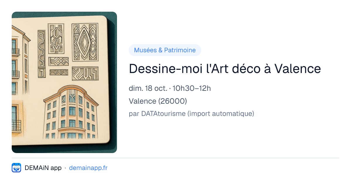 Dessine-moi l'Art déco à Valence — Valence