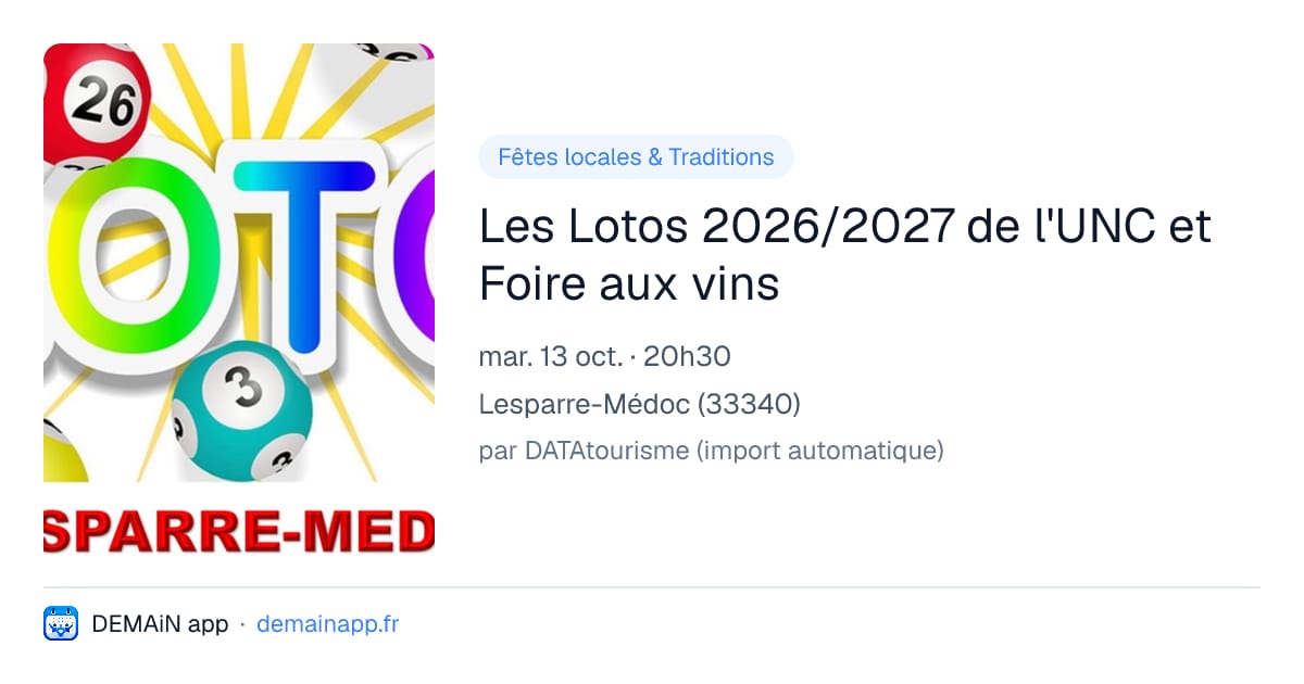 Les Lotos 2026/2027 de l'UNC et Foire aux vins — Lesparre-Médoc