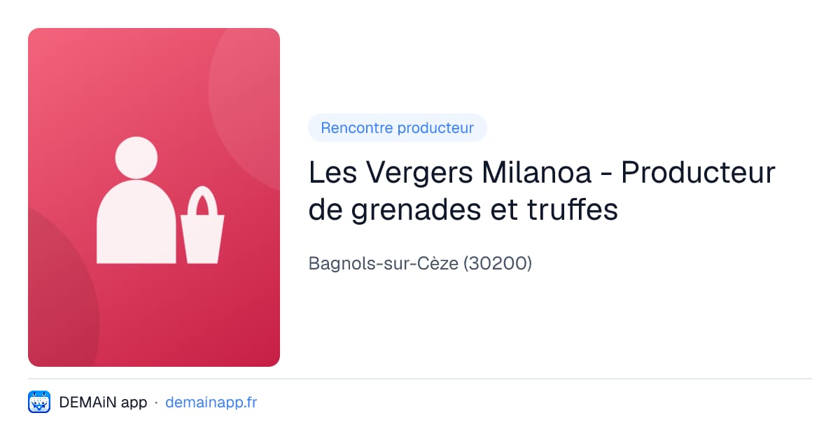 Les Vergers Milanoa - Producteur de grenades et truffes — Bagnols-sur-Cèze