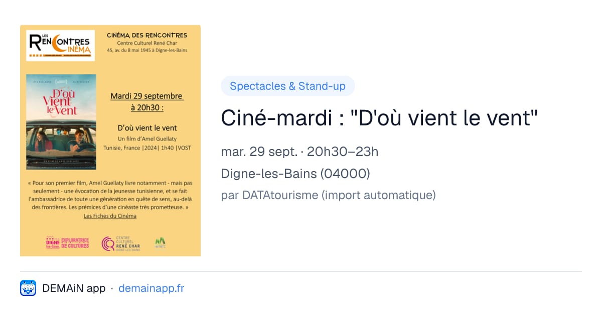 Ciné-mardi : "D'où vient le vent" — Digne-les-Bains