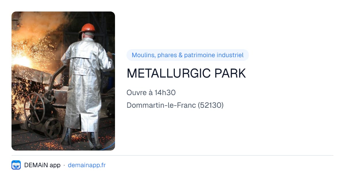 METALLURGIC PARK — Dommartin-le-Franc