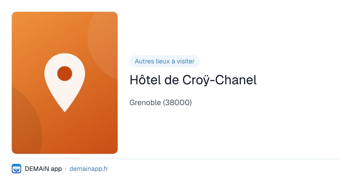 Hôtel de Croÿ-Chanel — Grenoble