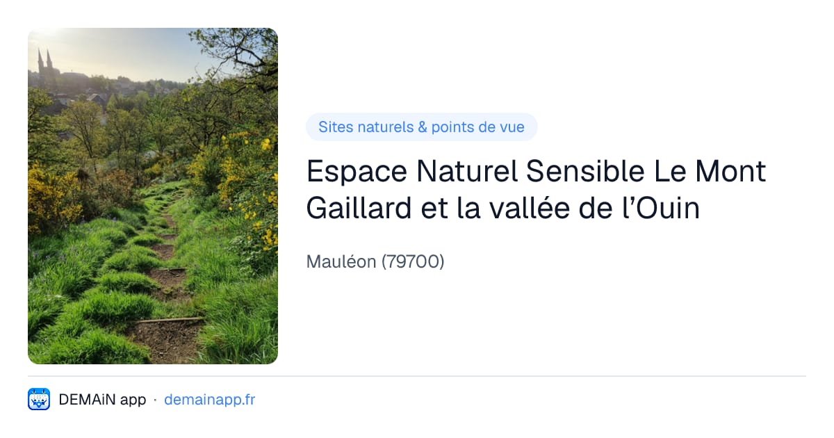 Espace Naturel Sensible Le Mont Gaillard et la vallée de l’Ouin — Mauléon