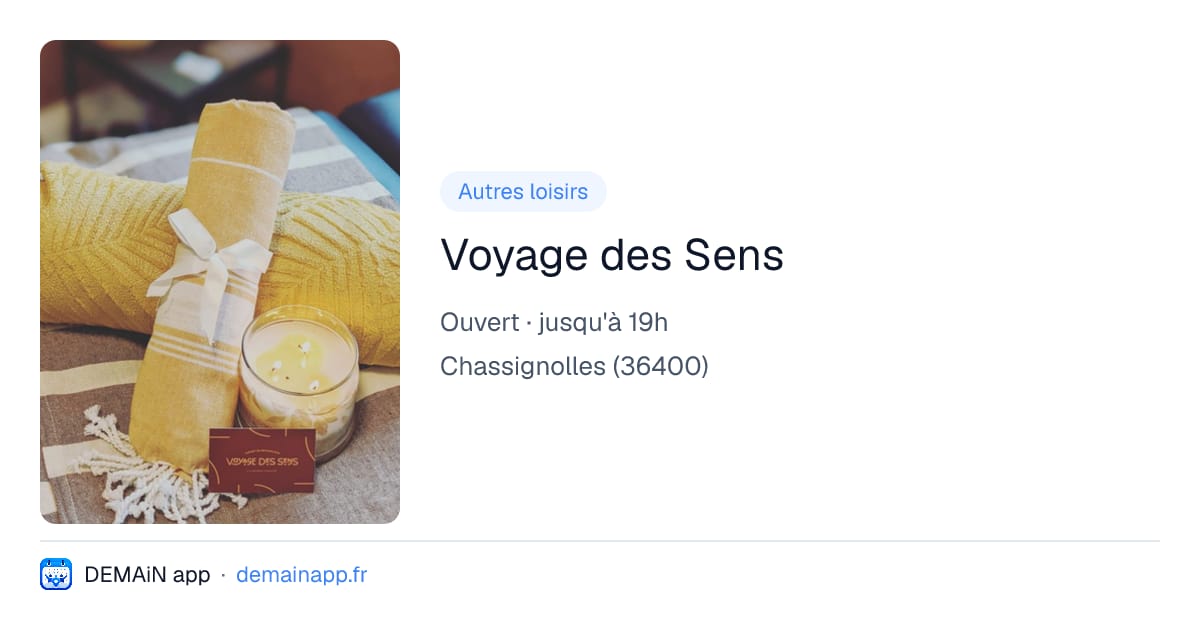 Voyage des Sens — Chassignolles