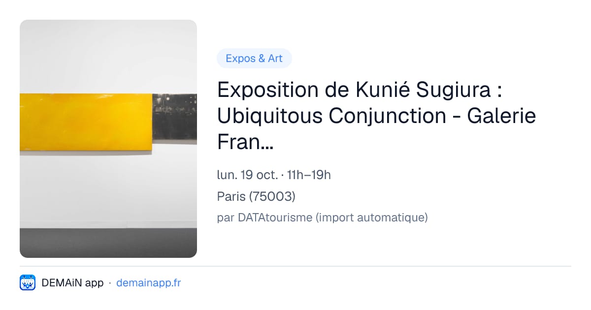 Exposition de Kunié Sugiura : Ubiquitous Conjunction - Galerie Frank Elbaz — Paris