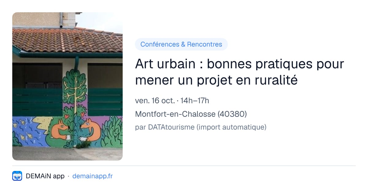 Art urbain : bonnes pratiques pour mener un projet en ruralité — Montfort-en-Chalosse
