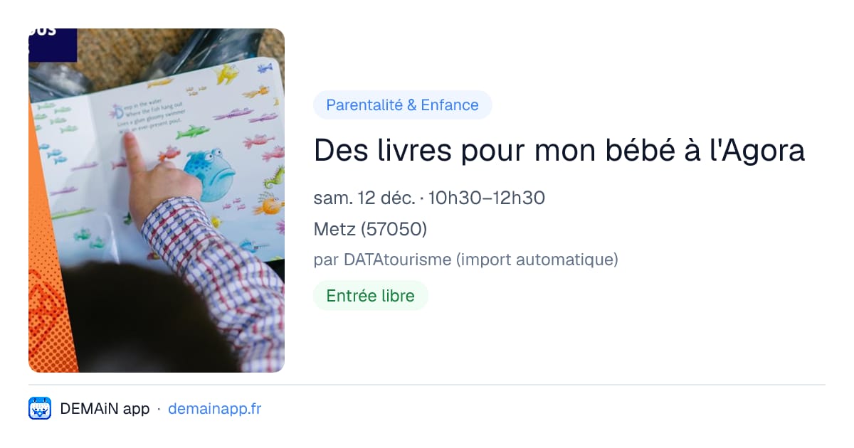 Des livres pour mon bébé à l'Agora — Metz