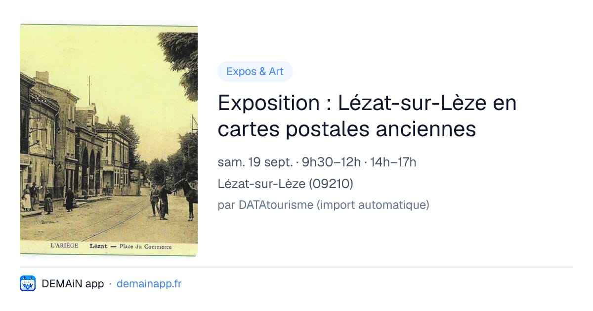 Exposition : Lézat-sur-Lèze en cartes postales anciennes — Lézat-sur-Lèze