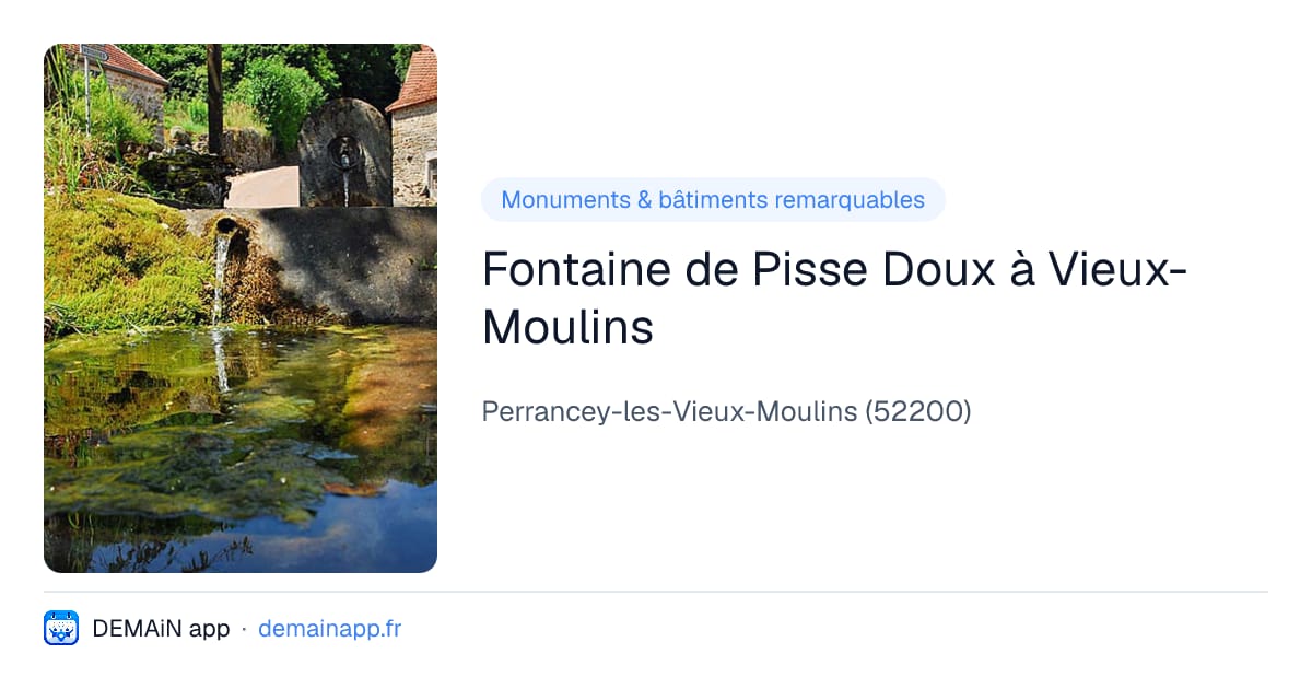Fontaine de Pisse Doux à Vieux-Moulins — Perrancey-les-Vieux-Moulins