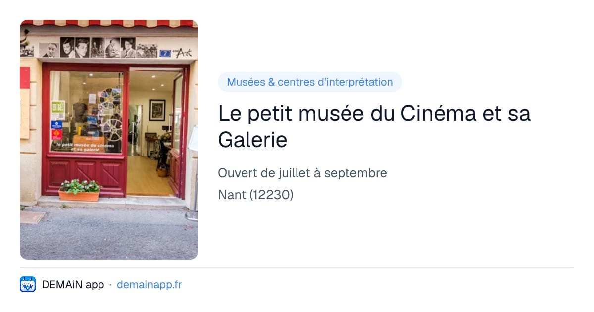 Le petit musée du Cinéma et sa Galerie — Nant