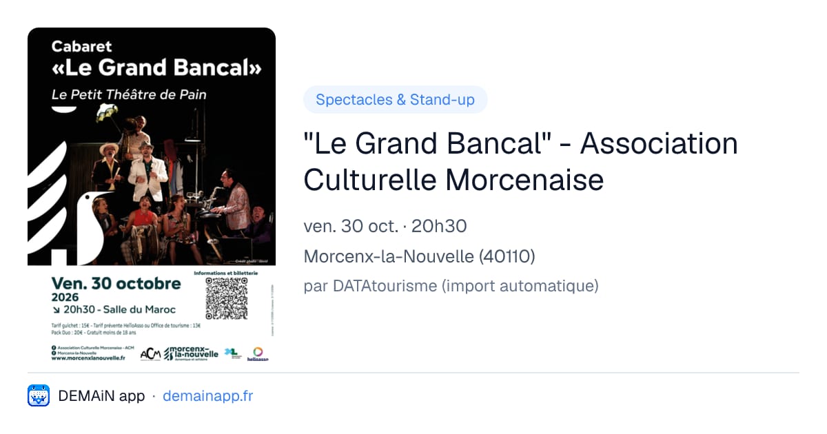 "Le Grand Bancal" - Association Culturelle Morcenaise — Morcenx-la-Nouvelle