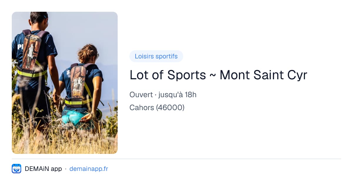 Lot of Sports ~ Mont Saint Cyr — Cahors