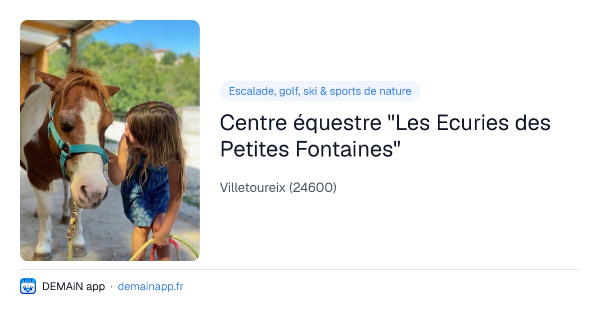 Centre équestre "Les Ecuries des Petites Fontaines" — Villetoureix