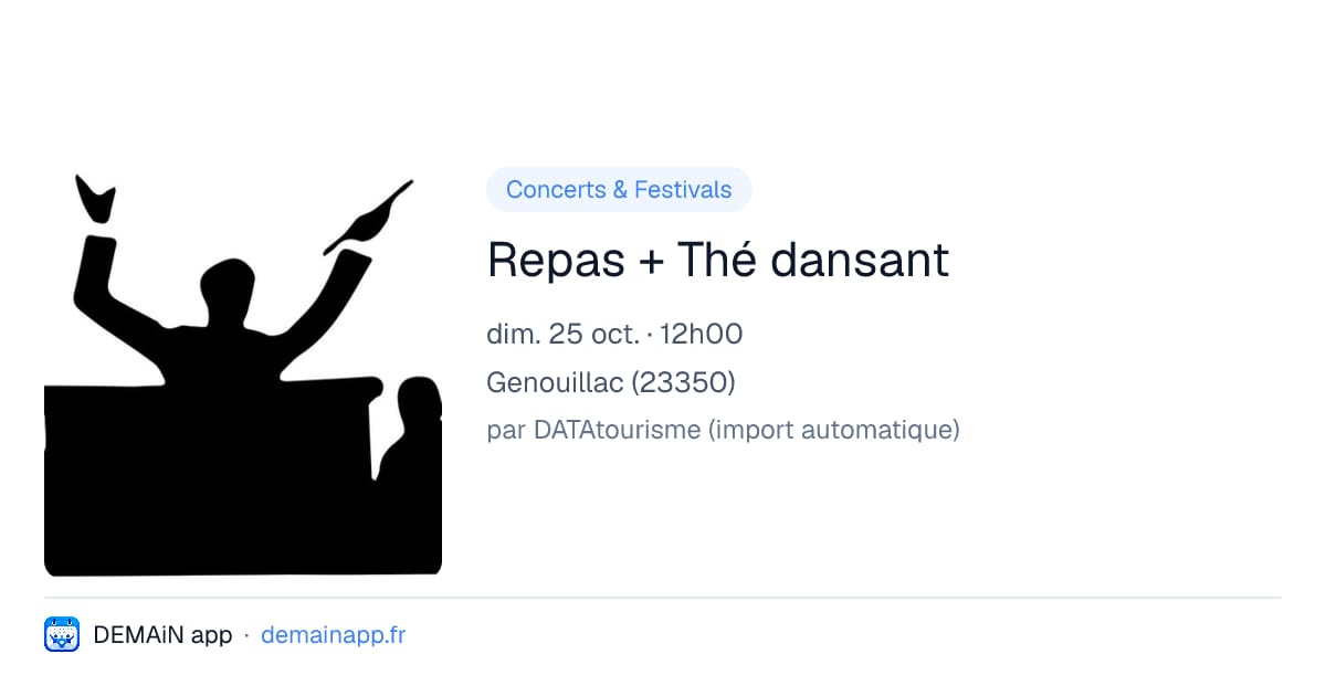 Repas + Thé dansant — Genouillac