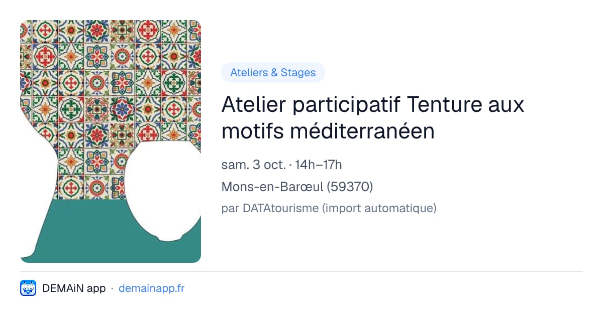 Atelier participatif Tenture aux motifs méditerranéen — Mons-en-Barœul
