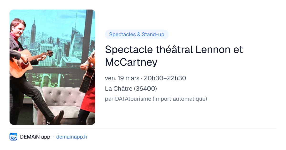 Spectacle théâtral Lennon et McCartney — La Châtre