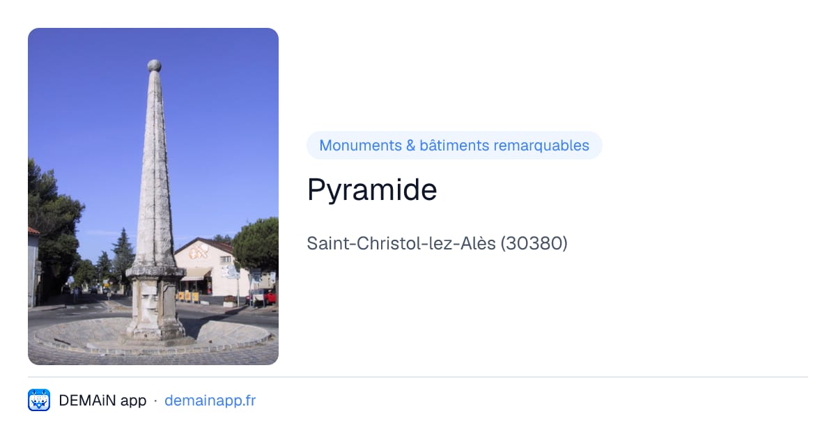 Pyramide — Saint-Christol-lez-Alès