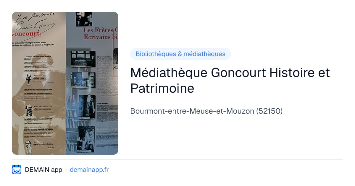 Médiathèque Goncourt Histoire et Patrimoine — Bourmont-entre-Meuse-et-Mouzon
