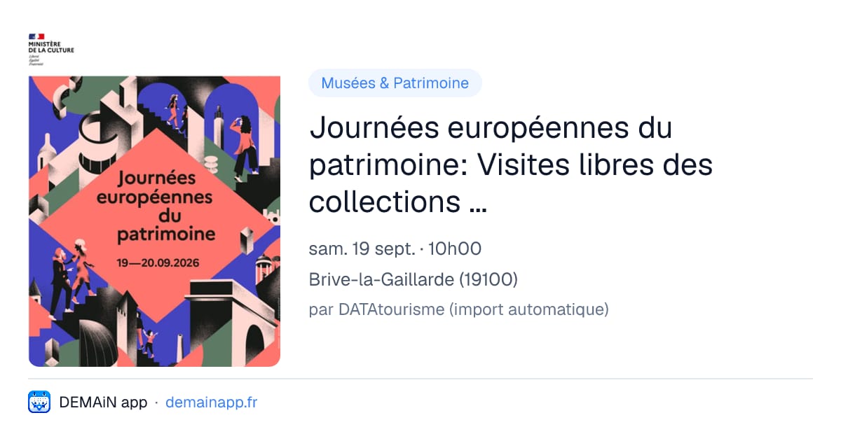 Journées européennes du patrimoine: Visites libres des collections permanentes et de l’exposition temporaire « À table. Passé, présent ». (Musée Labenche) — Brive-la-Gaillarde