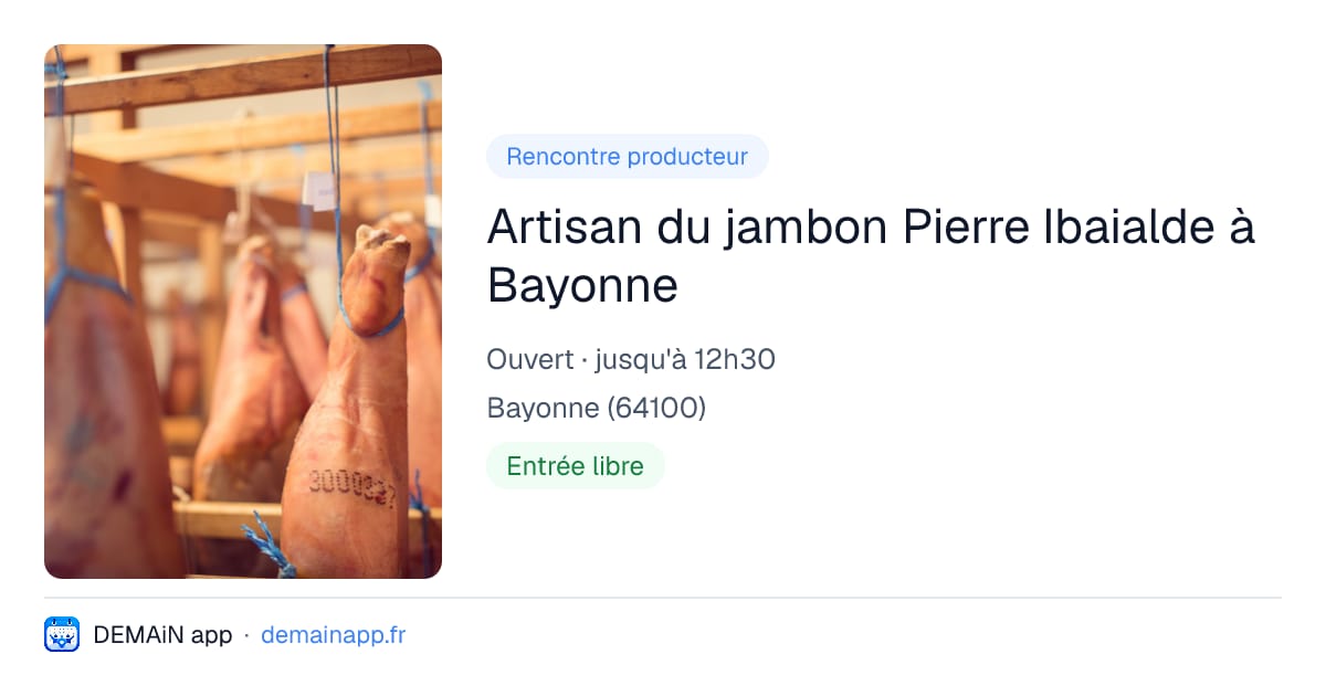 Artisan du jambon Pierre Ibaialde à Bayonne — Bayonne