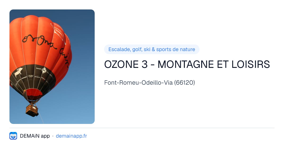OZONE 3 - MONTAGNE ET LOISIRS — Font-Romeu-Odeillo-Via