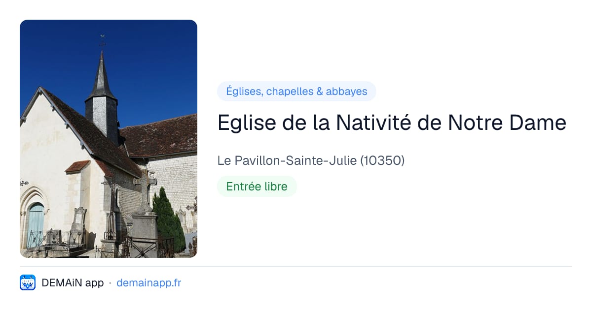 Eglise de la Nativité de Notre Dame — Le Pavillon-Sainte-Julie