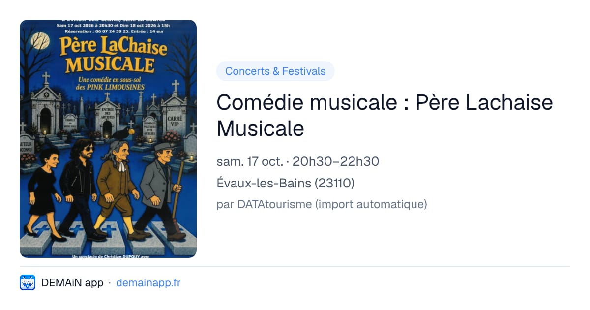 Comédie musicale : Père Lachaise Musicale — Évaux-les-Bains