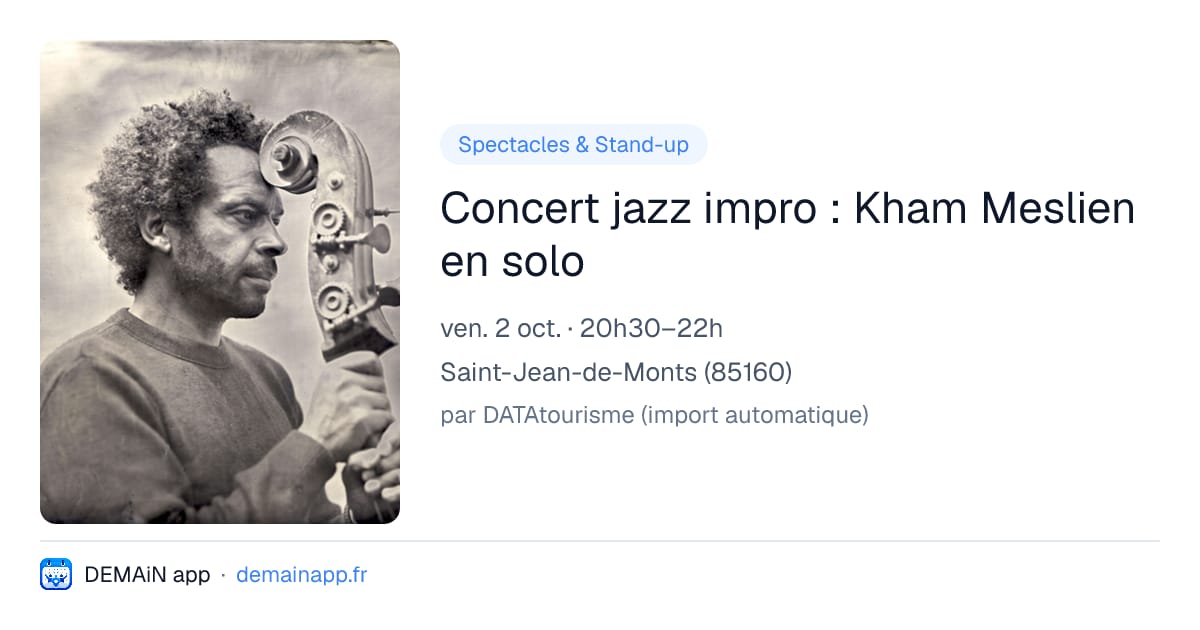Concert jazz impro : Kham Meslien en solo — Saint-Jean-de-Monts