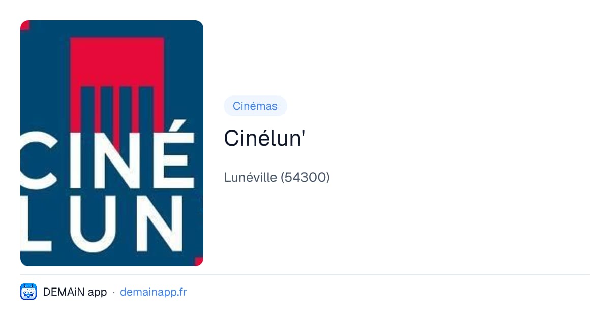 Cinélun' — Lunéville