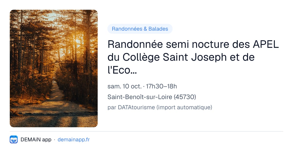 Randonnée semi nocture des APEL du Collège Saint Joseph et de l'Ecole Sainte Marie — Saint-Benoît-sur-Loire