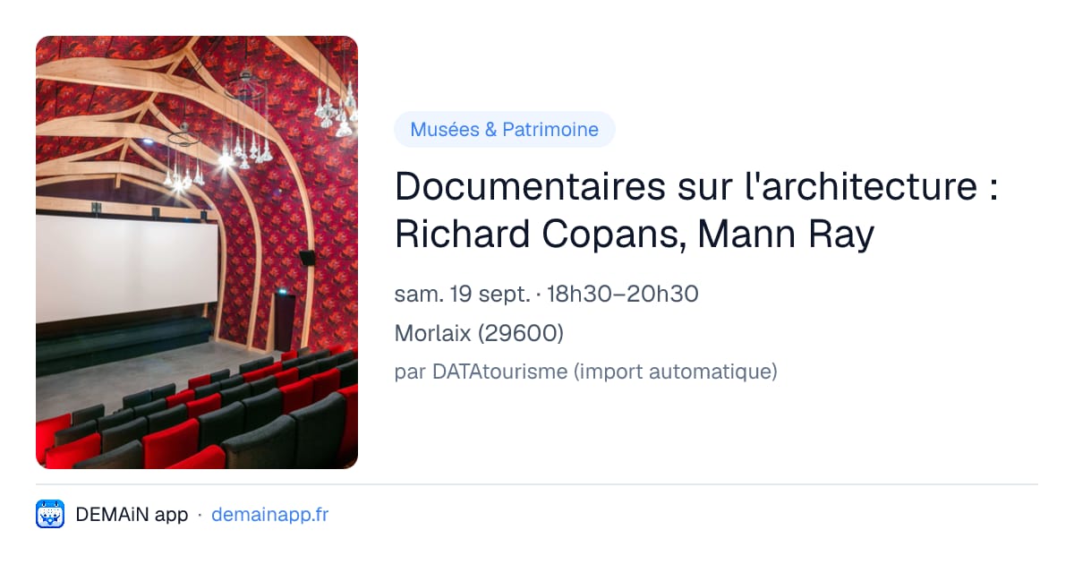 Documentaires sur l'architecture : Richard Copans, Mann Ray — Morlaix