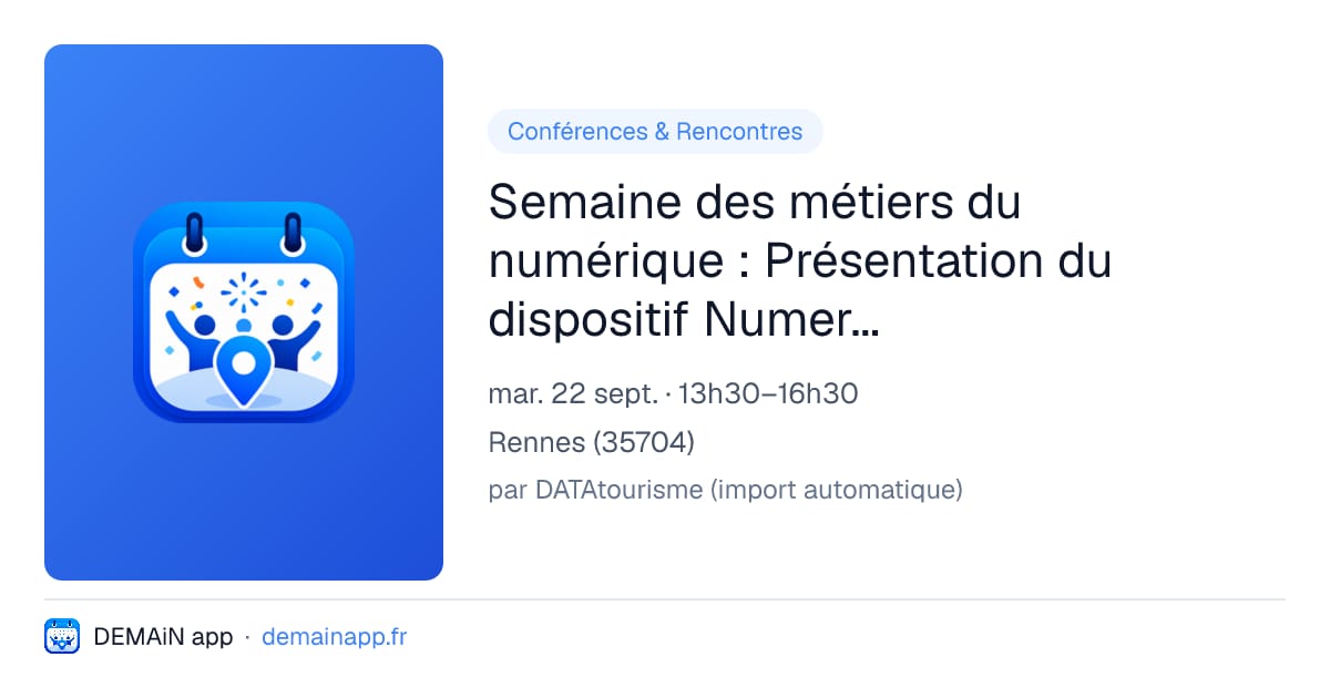 Semaine des métiers du numérique : Présentation du dispositif Numeric'Emploi : Trouvez votre emploi dans le numérique ! — Rennes