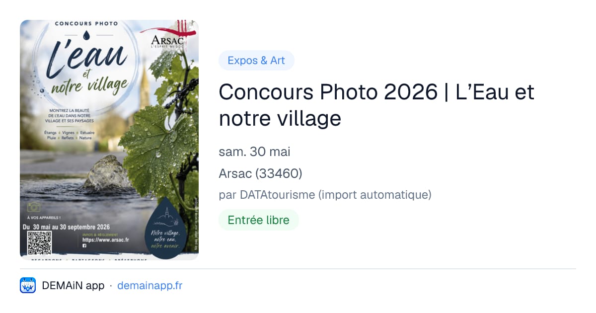 Concours Photo 2026 | L’Eau et notre village — Arsac