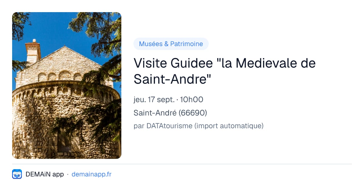 Visite Guidee "la Medievale de Saint-Andre" — Saint-André