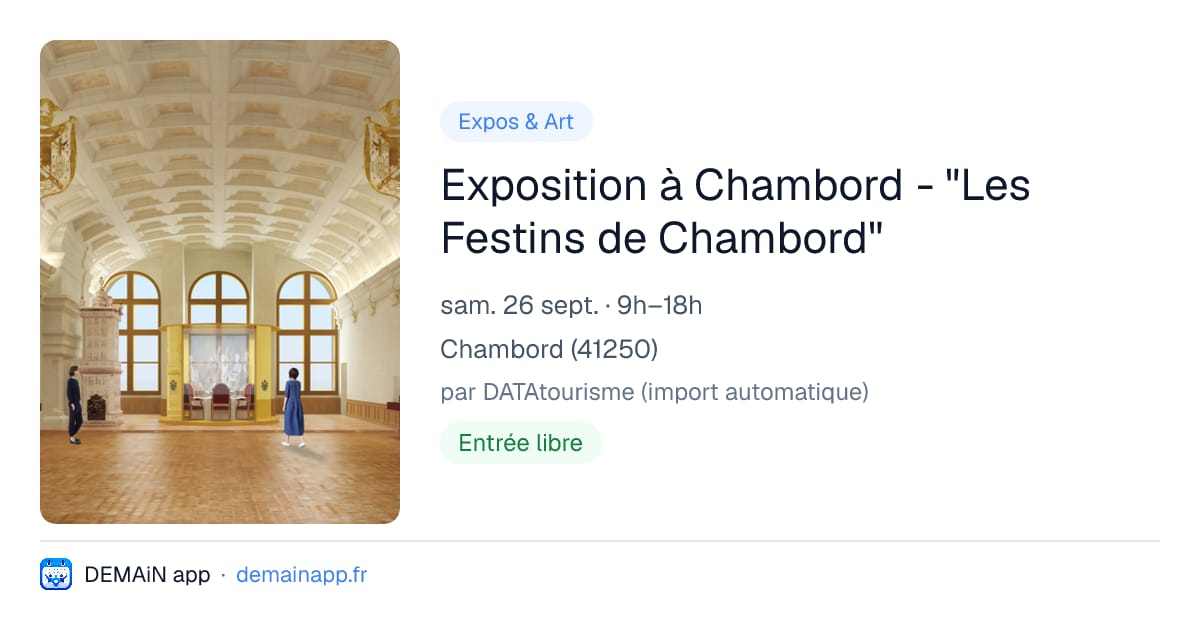 Exposition à Chambord - "Les Festins de Chambord" — Chambord