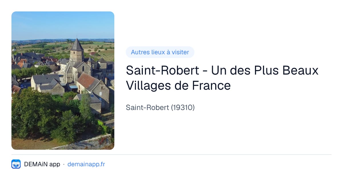 Saint-Robert - Un des Plus Beaux Villages de France — Saint-Robert